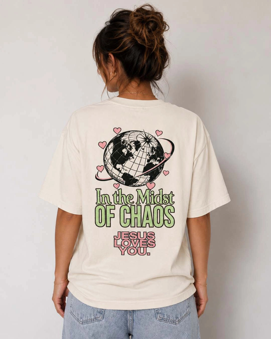 In the Midst of chaos Jesus Loves You